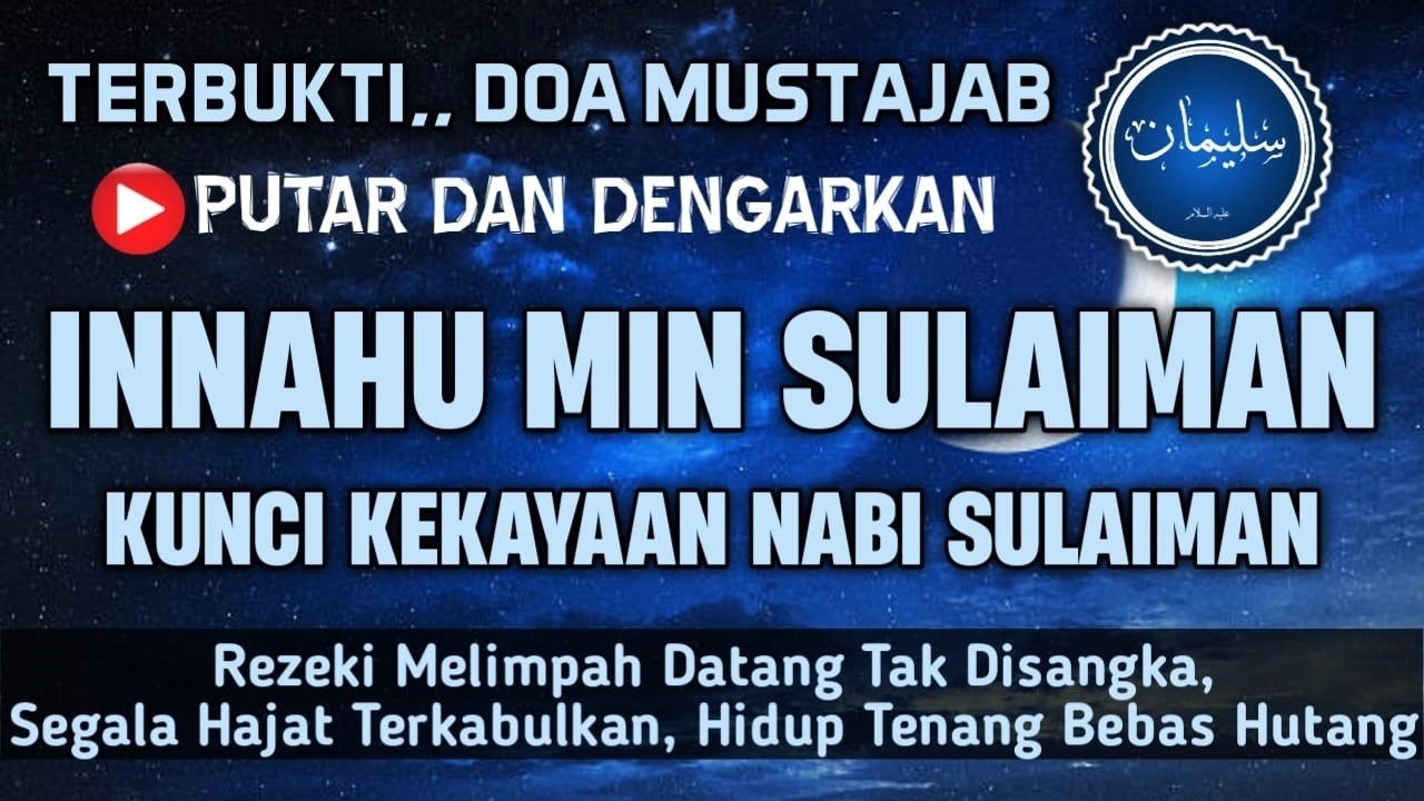 HANYA DOA INI | DOA NABI | INNAHUMIN SULAIMAN | CUKUP DENGARKAN SAJA - DOA NABI PENUH BERKAH