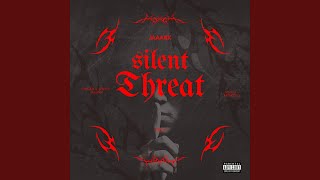 Silent threat