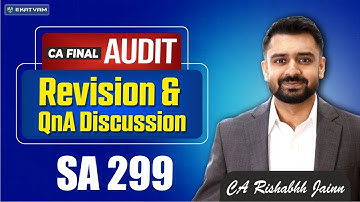 CA Final Audit Revision Session & QnA Discussion-SA 299 for Jan 26 exam & onwards by CA Rishabh Jain