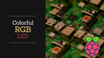 Colorful RGB LED | Raspberry Pi 3 B+ | Projects for Beginners
