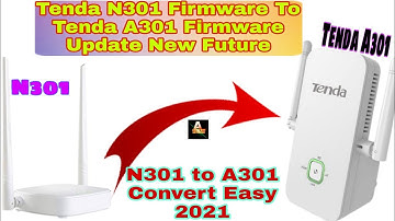Tenda N301 Firmware to Tenda A301 Firmware Update New Future Multi SSID By Awan Wifi Network