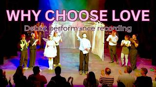Why Choose Love - The Premiere