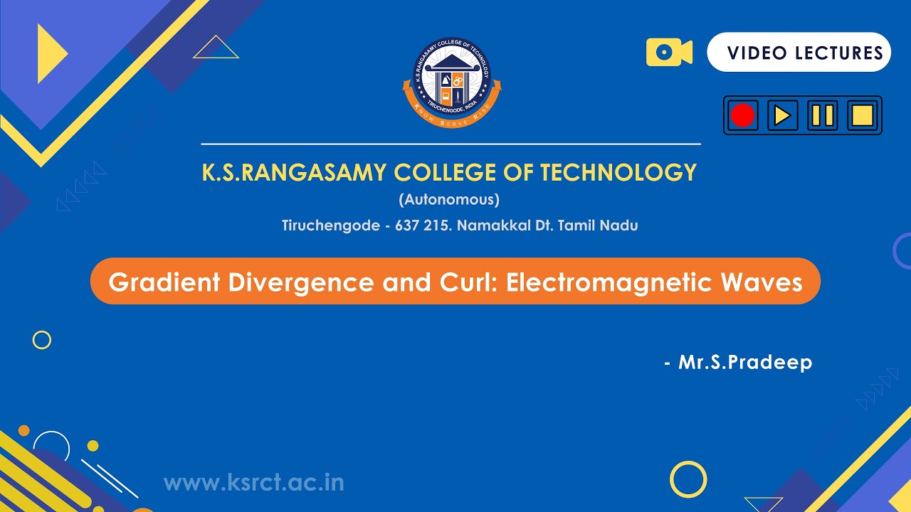 Gradient Divergence and Curl: Electromagnetic Waves