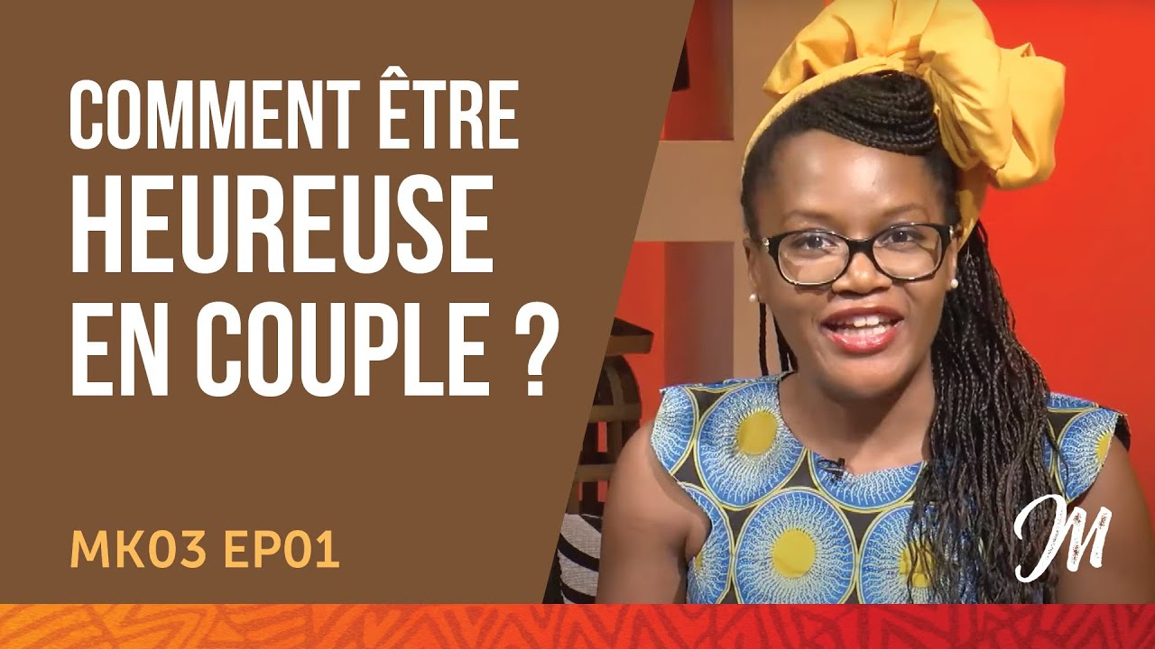 Comment être heureuse en couple - les clés