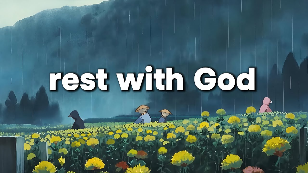 Rest With God | Peaceful Scriptures for Sleep and Renewal