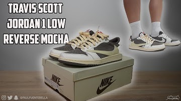 Travis Scott Jordan 1 Low Reverse Mocha Review and On foot