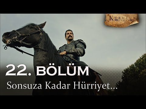 Sonsuza kadar Hürriyet! - Kuruluş Osman 22. Bölüm