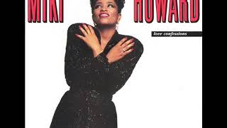 Miki Howard - You've Changed