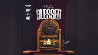 Kalonji - Blessed (Official Audio)
