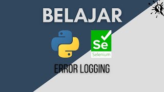 Error Logging | Learn Selenium Python
