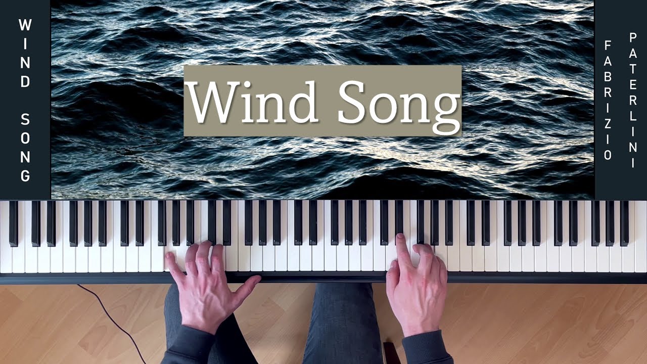Wind Song - Fabrizio Paterlini || Pianoda ๐น Wind Song - Fabrizio Paterlini || Pianoda ๐น