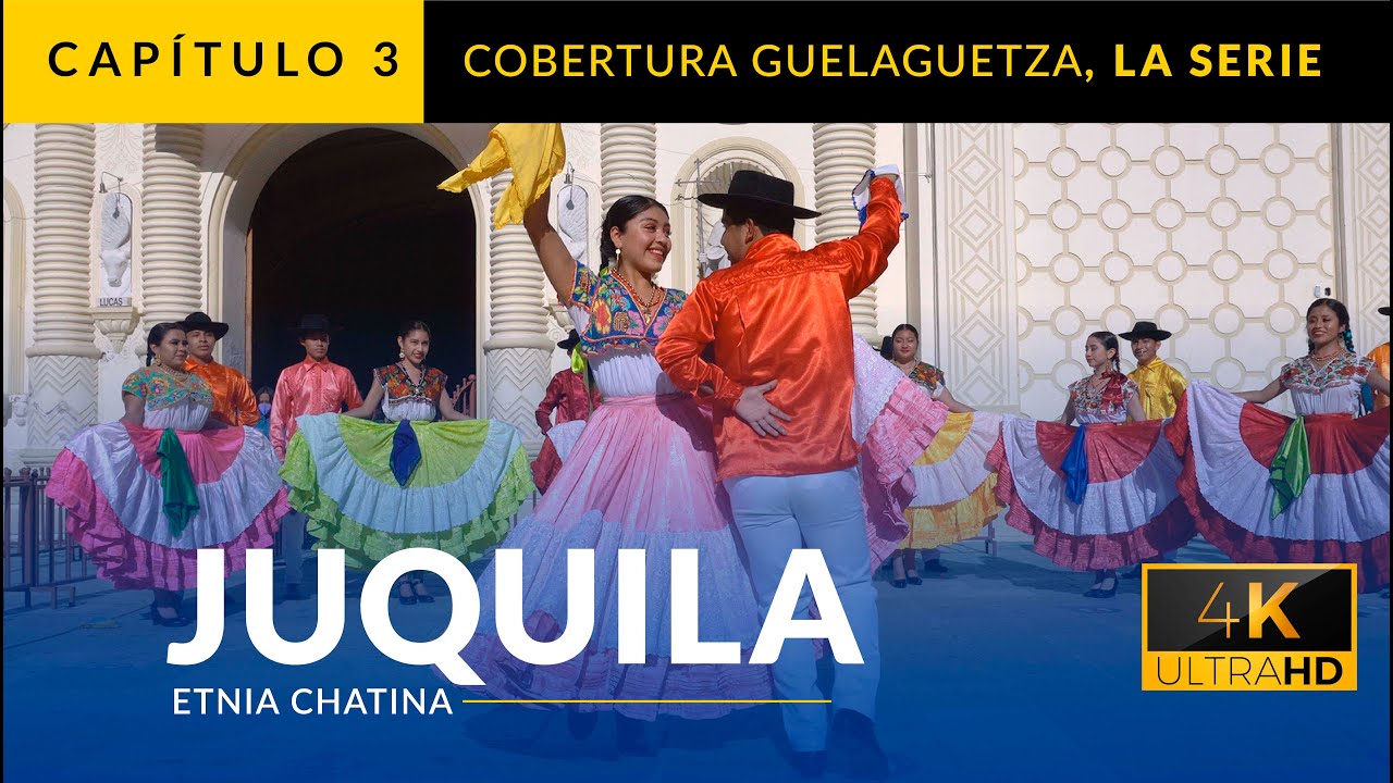 Cobertura Guelaguetza: Sones y Chilenas de JUQUILA