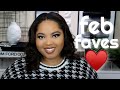 February Favorites | Kelsee Briana Jai