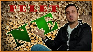 PELET NE / Zašto sam odustao od peleta