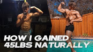 HOW I GAINED 45 LBS NATURALLY | Beginners Guide To Aesthetics
