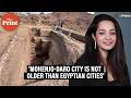 Mohenjo-daro city is not older than Egyptian cities. Here’s what the recent dig really shows