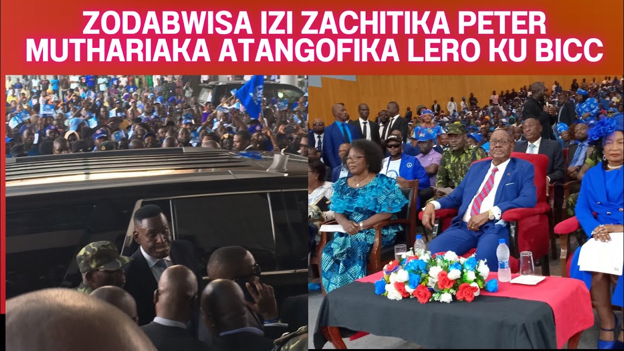 PETER MUTHARIKA WAFIKA KU BICC NDI RUNNINGMATE WAKE NDIPO ATANGOFIKA KWACHITIKA ZODABWISA IZI LERO