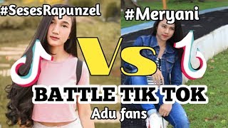 Tik Tok Sandrina Vs Meryani Battle Tik Tok Adu Fans