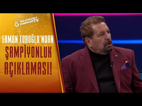 Erman Toroğlu'ndan Galatasaray'ın Beraberliğine Gündem Yaratacak Yorumlar! (Mala