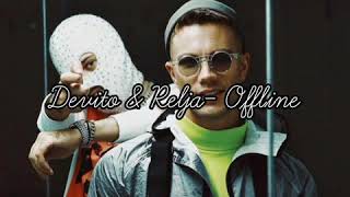 Devito & Relja-Offline ( lyrics)
