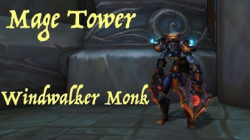 Windwalker Monk - Mage Tower 9.1.5