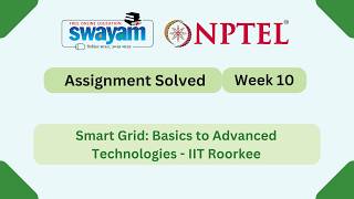 Smart Grid Basics to Advanced Technologies Week 10 | NPTEL ANSWERS 2026  #myswayam #nptel #nptel2026