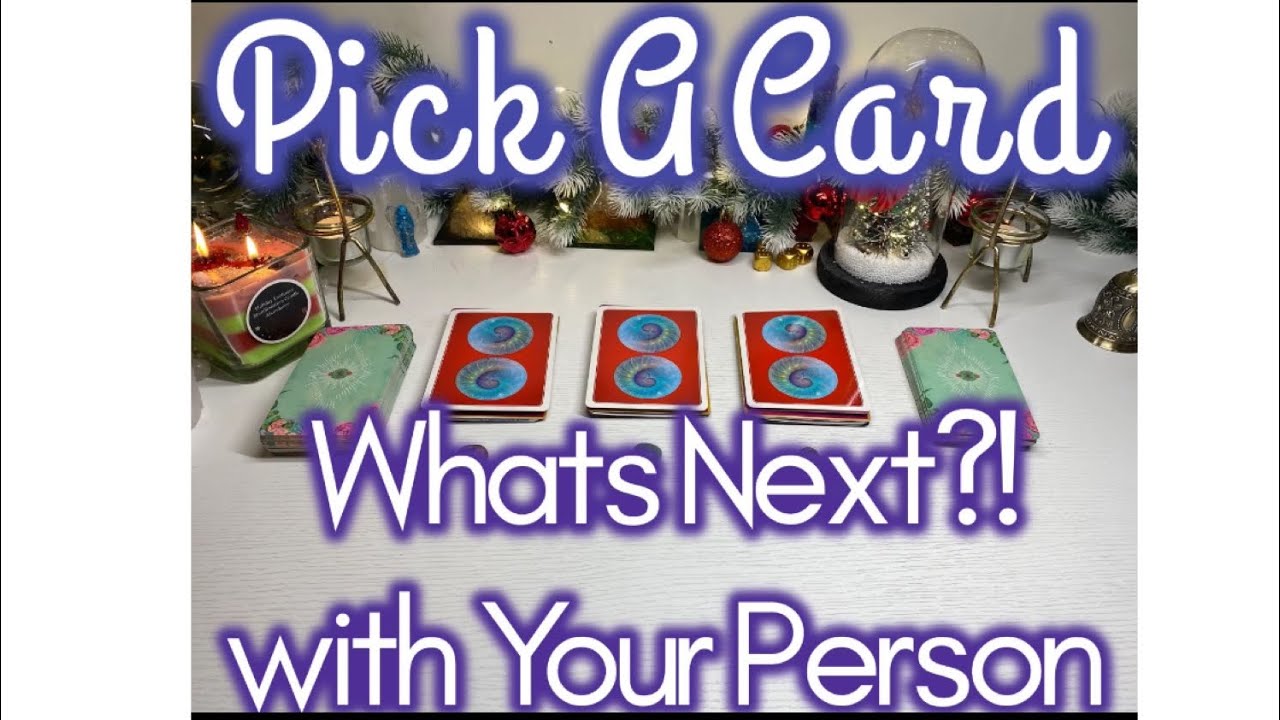 💌Pick A Card🔮 What’s Next With Your Person 🤯🧿🌪🙏🏽🤭🤩😎😬🌊🥰📥