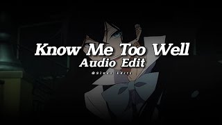 Know Me Too Well 「 New Hope Club, Danna Paola 」 // Audio Edit