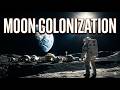 Moon Colonization: Why Humanity is Finally Returning After 50 Years