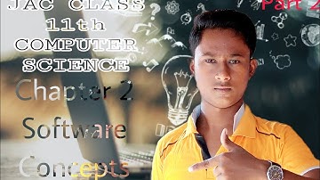 JAC Class 11th Computer Science Chapter 2 Software Concepts. Chapter2 Software #Software #language