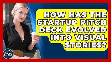How Has The Startup Pitch Deck Evolved Into Visual Stories? - The Startup Growth Hub