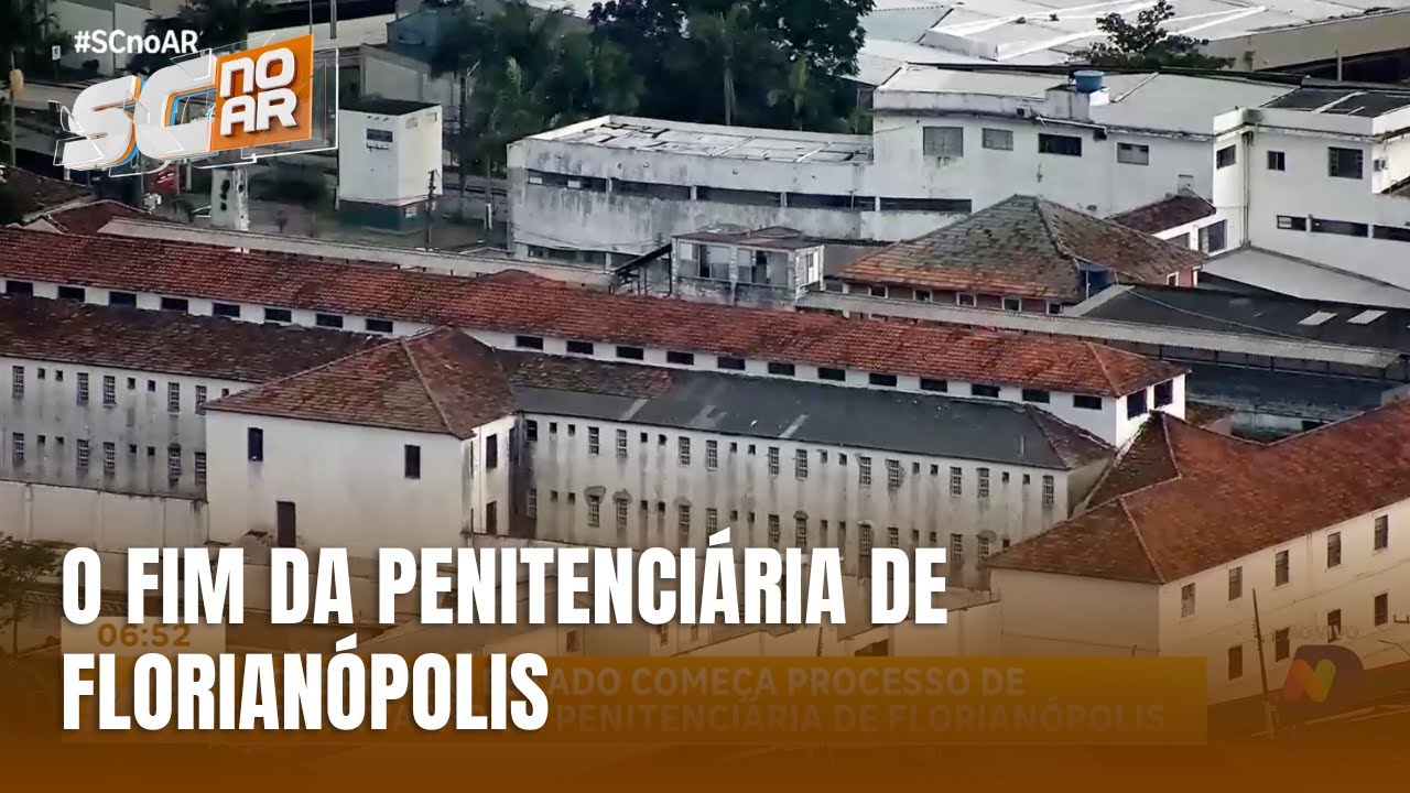 Governo inicia desativação da Penitenciária de Florianópolis