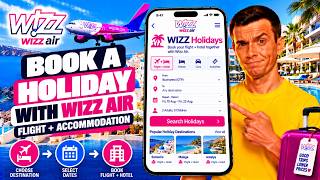 How to Book a Holiday with Wizz Air (Flight + Accommodation) (2026 Quick Guide)