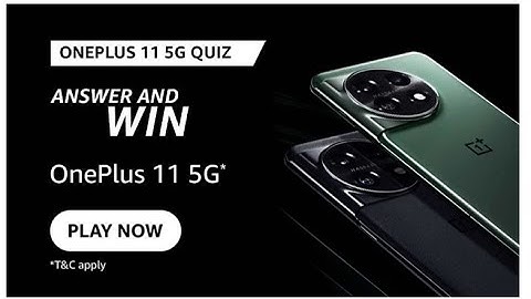 ONEPLUS 11 5G QUIZ ANSWERS | OnePlus 11 5G Quiz Answers Today | Amazon Quiz | New 5G Phone in India