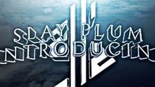 introducing SlAy Plum