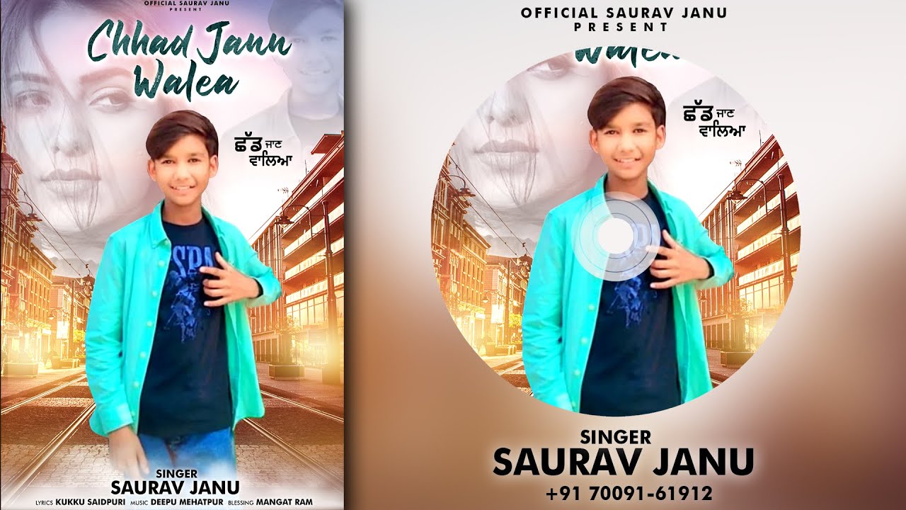Chhad Jann Walea  Saurav Janu  Official Saurav Janu  New Punjabi Sad Song 2024