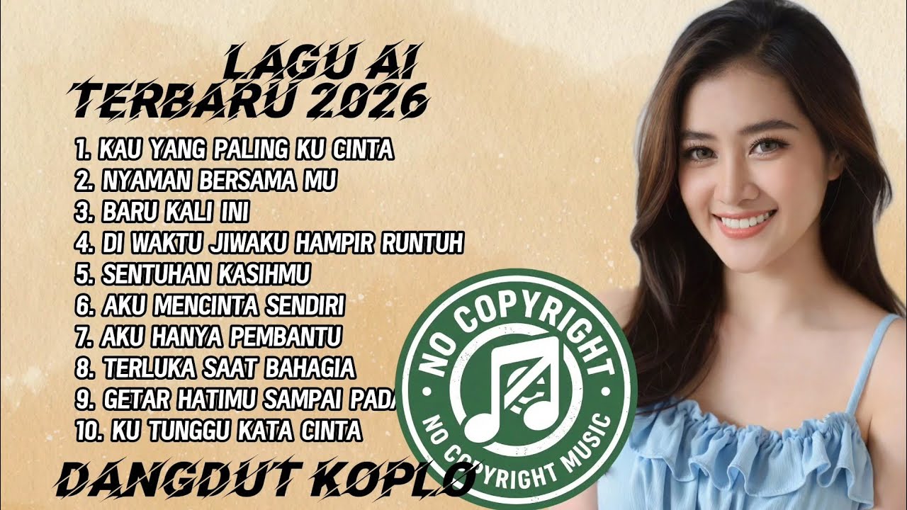 LAGU AI TERBARU 2026 DANGDUT KOPLO ENAK DI DENGAR