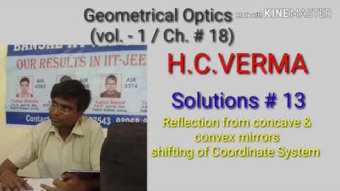 Solution # 13/ Geometrical or Ray optics / H.C.VERMA/  Chapter # 18