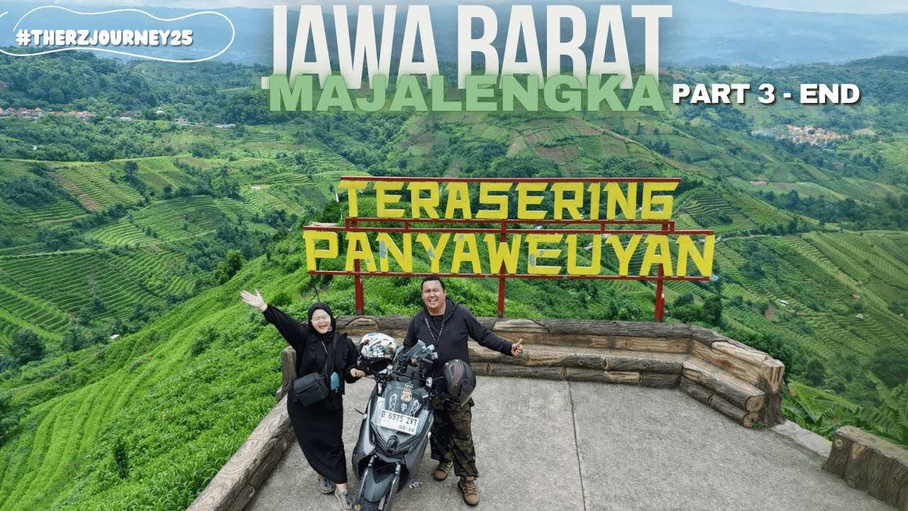 MAJALENGKA PART 3 END | TERASERING PANYAWEUYAN - WISATA VIRAL | THE RZ JOURNEY #25