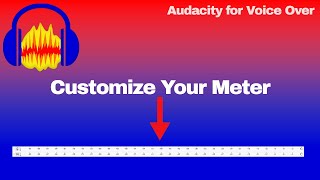 Customizing Your Meter in Audacity
