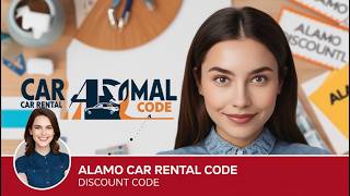 Alamo Car Rental Discount Code & Promo Deals | Save Big on Car Rentals!