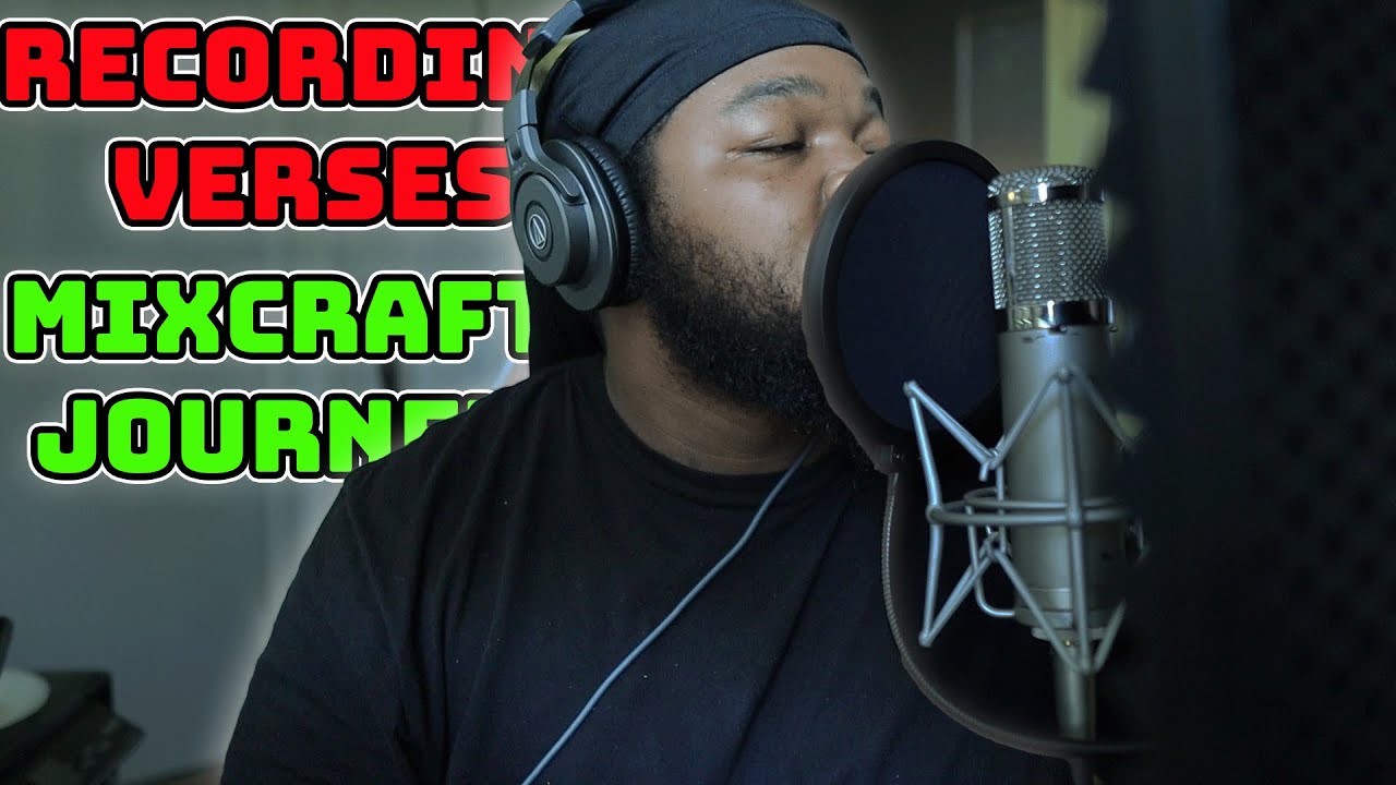 FIRST TIME RECORDING IN THE NEW CRIB | HOW I STARTED USING MIXCRAFT