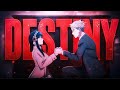 Loid &amp; Yor ✧ Destiny-Paul Anka ✰「AMV/Edit」