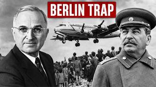 How Truman Turned Stalin’s Berlin Trap Against Him