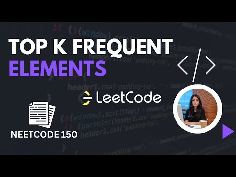 NeetCode150- TOP K FREQUENT ELEMENTS | Arrays & Hashing | LEETCODE | Medium Level Ques | DSA Python