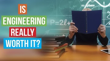 Is Studying Engineering Really Worth It?