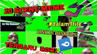 20 SCENE MEME TERBARU 2021⁉ BAGUS BUAT VIDEO EXE| Part 3🔴 |ALL IN ONE |DALAM SATU FILE