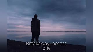 Breakaway - not the one (sub español)