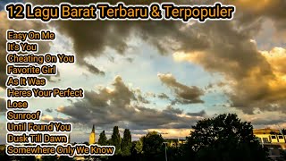 Download Lagu LAGU BARAT santai || terbaru dan terpopuler - Top hits spotify Playlist MP3