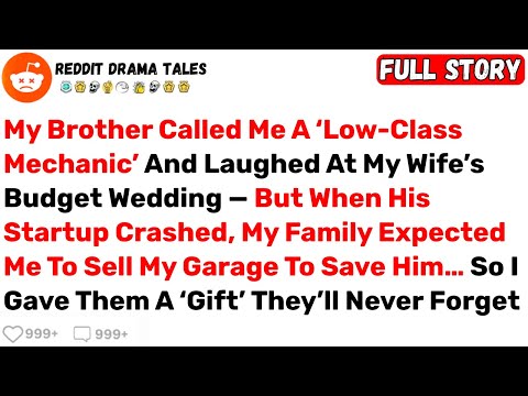 My Brother Called Me A Low Class Mechanic And Laughed At My Wife S Best Reddit Stories